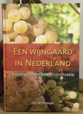 GoDutch.wine | Een wijngaard in Nederland Piet van RIjsingen Cover
