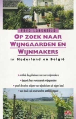 Op zoek naar wijngaarden en wijnmakers in Nederland en België | GoDutch.Wine